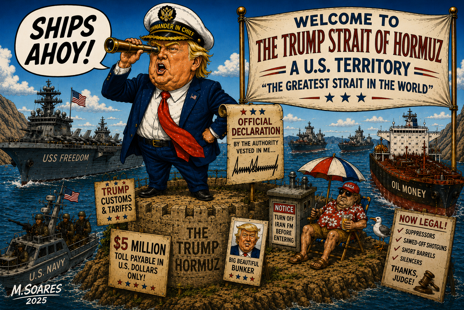 Trump declaring the Strait of Hormuz a U.S. territory
