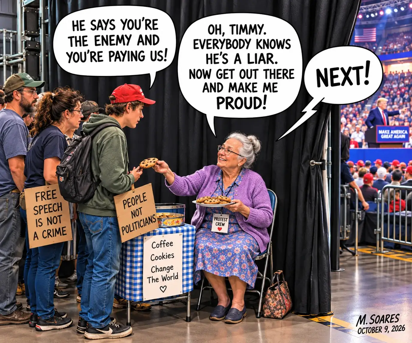 Grandma hands Timmy a cookie backstage as Trump speaks at a rally. Timmy says Trump calls them enemies and says Grandma is paying them. Grandma tells Timmy to make her proud and calls Next!