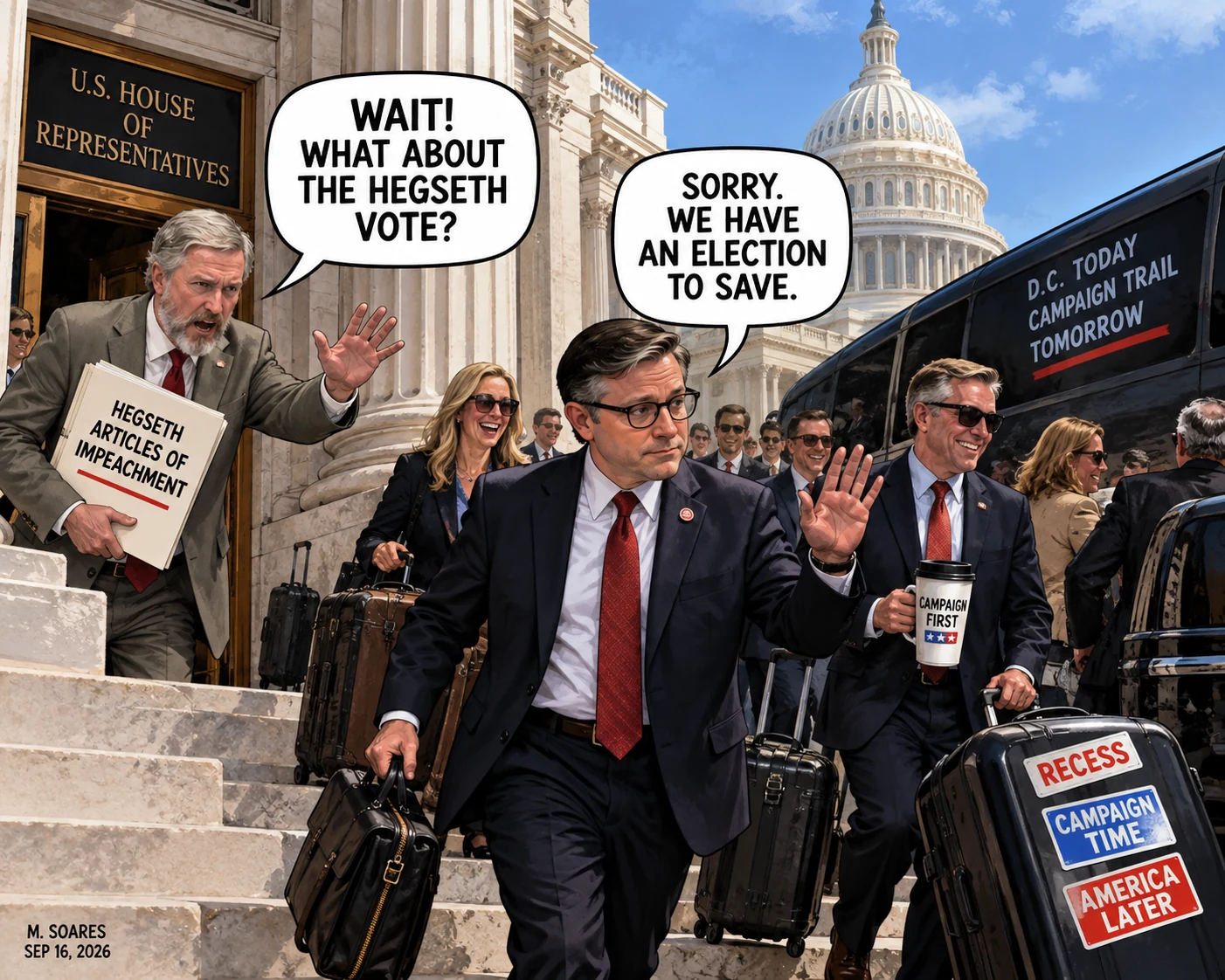 Editorial cartoon outside the U.S. House. Thomas Massie holds Hegseth Articles of Impeachment and shouts, Wait! What about the Hegseth vote? Speaker Mike Johnson walks toward a campaign bus with departing lawmakers and replies, Sorry. We have an election to save.