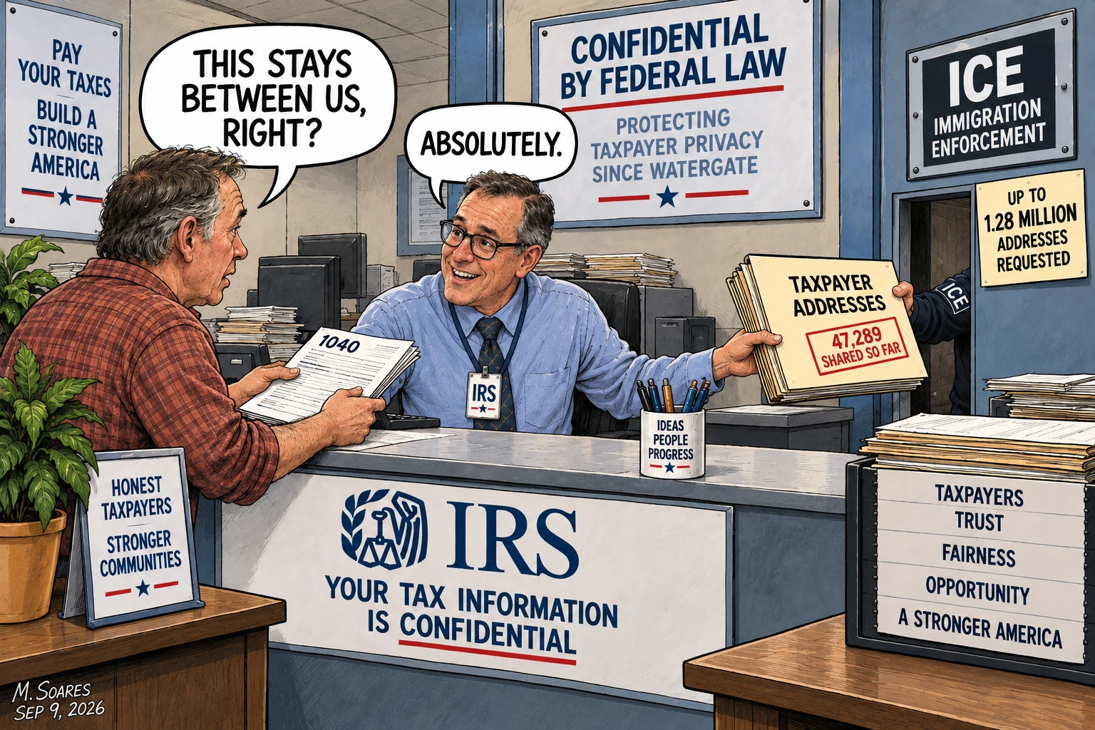 An IRS employee promises confidentiality while passing taxpayer addresses to ICE.