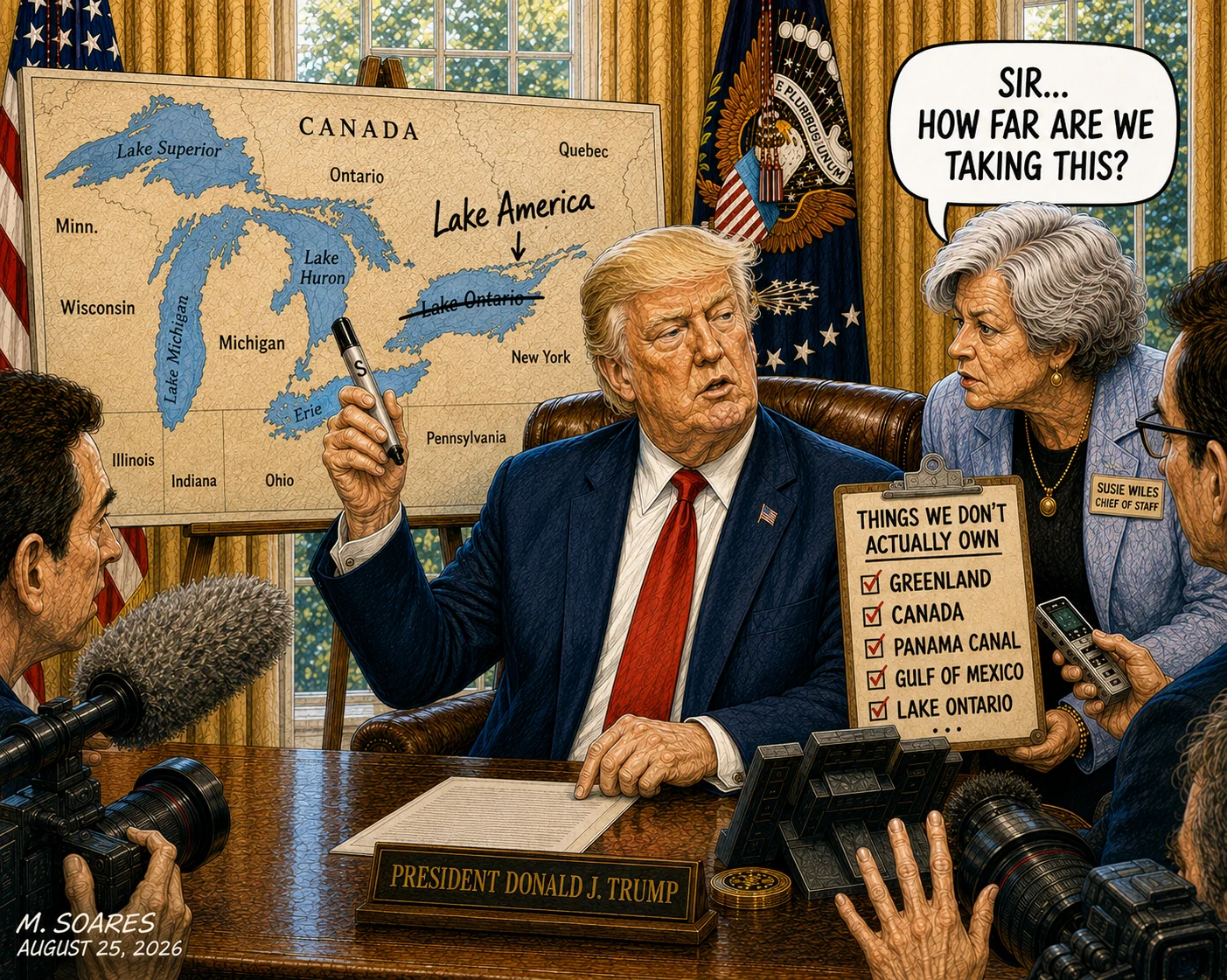 Editorial cartoon showing Donald Trump beside a Great Lakes map where Lake Ontario has been crossed out and replaced with “Lake America,” while Susie Wiles asks, “Sir… how far are we taking this?”