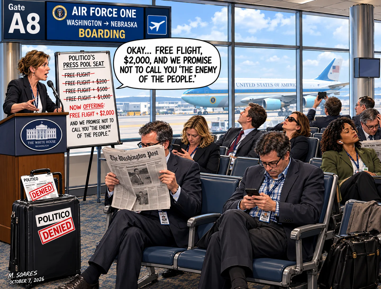 Editorial cartoon at an airport gate for Air Force One. A White House official offers a free flight, $2,000 and a promise not to call reporters the enemy of the people to fill Politico’s press pool seat. Rows of reporters avoid eye contact while Politico luggage is marked denied.