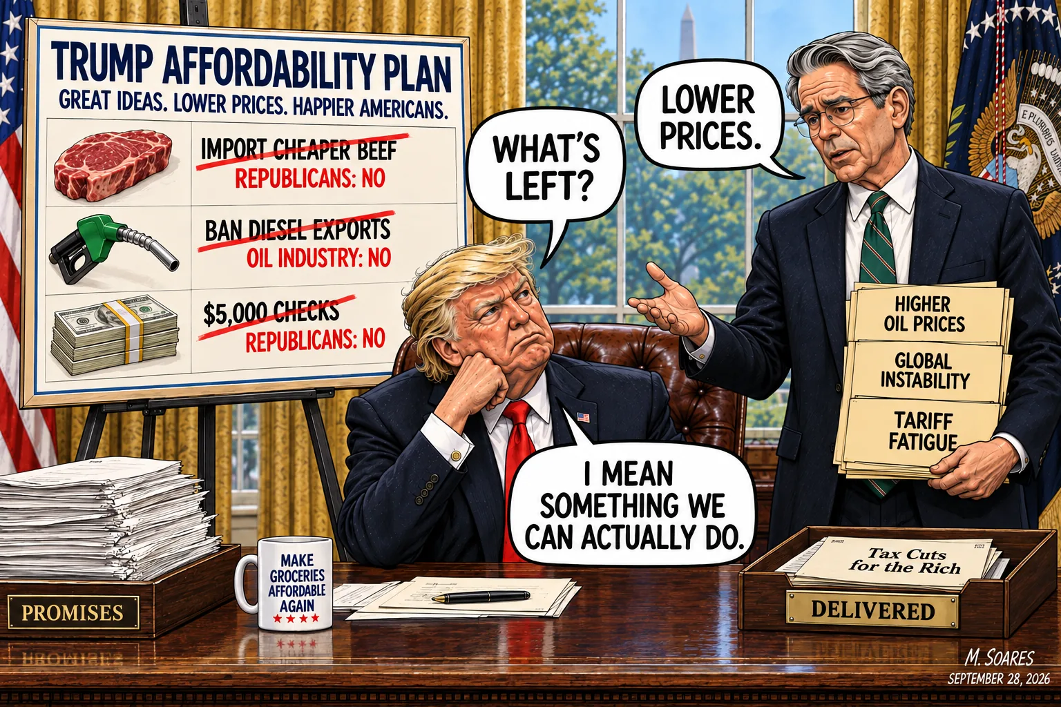 Editorial cartoon showing Trump and Treasury Secretary Scott Bessent beside a Trump Affordability Plan board. Cheaper beef, a diesel export ban and $5,000 checks are crossed out. Bessent suggests lower prices and Trump asks for something they can actually do.