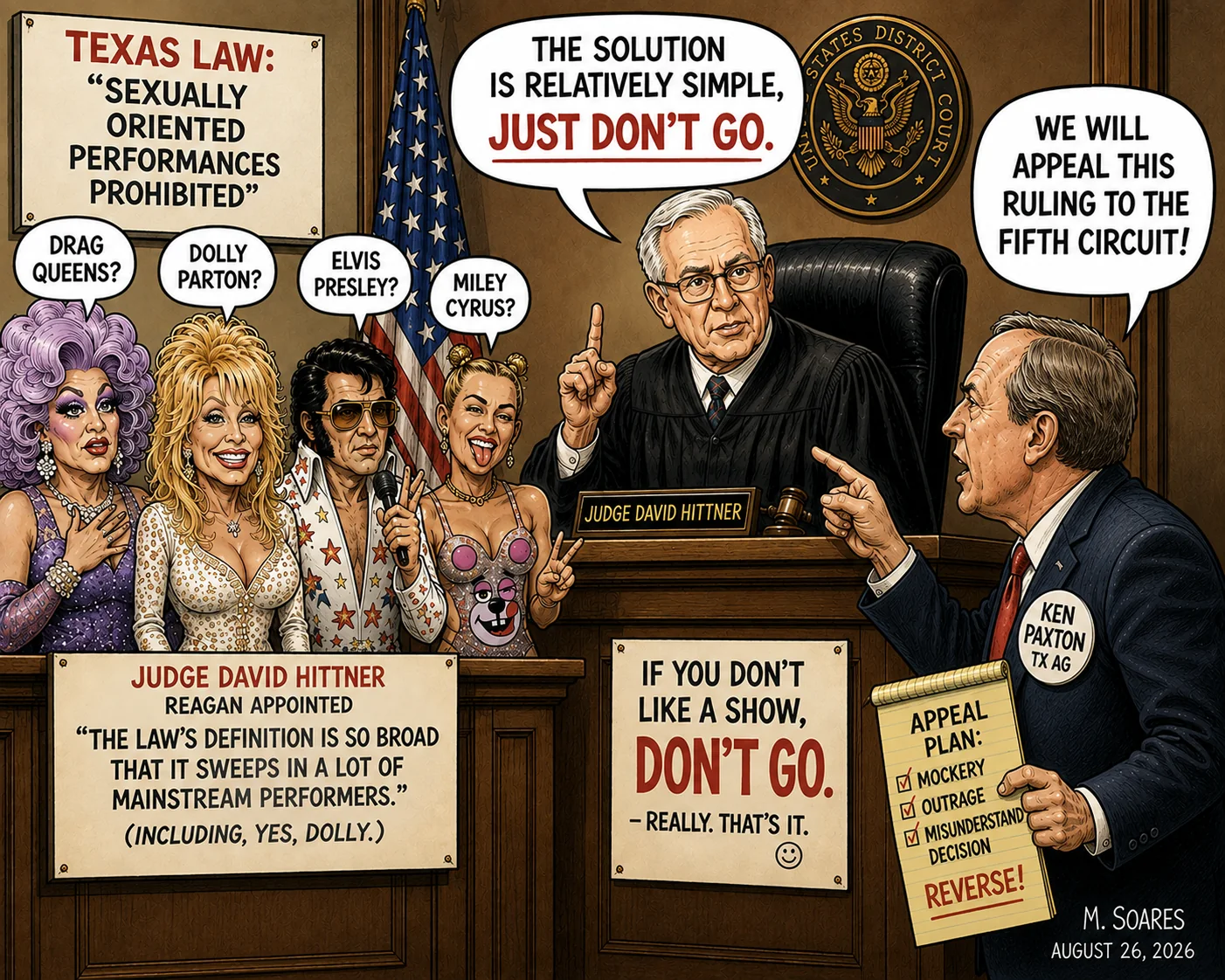 Editorial cartoon showing Judge David Hittner ruling against Texas’s performance law as a drag performer, Dolly Parton, Elvis Presley and Miley Cyrus stand nearby and the judge says, “The solution is relatively simple, just don’t go.”