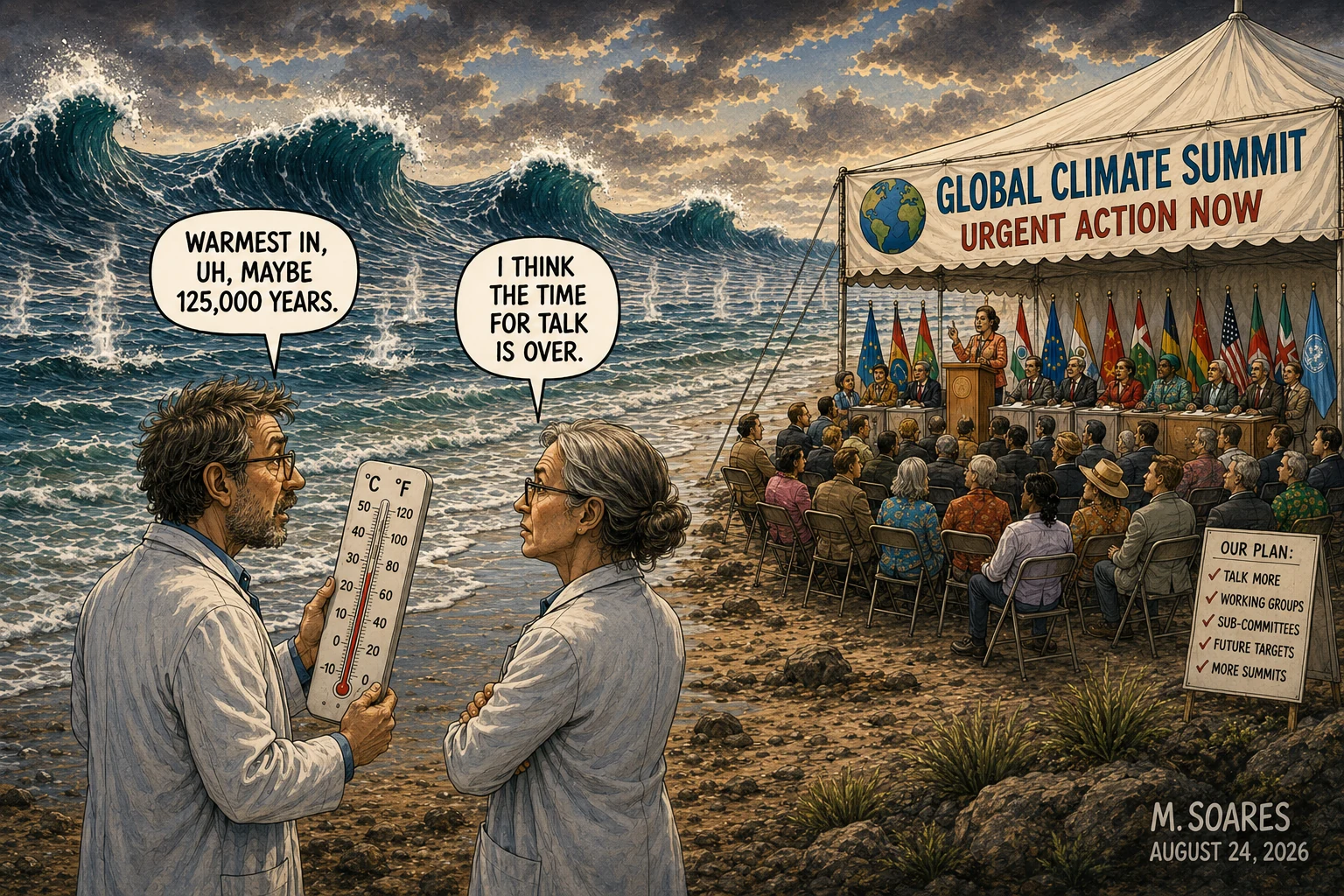 Editorial cartoon showing two scientists on a shoreline with a giant wave behind them while a Global Climate Summit continues nearby; one says it may be the warmest in 125,000 years and the other says, “I think the time for talk is over.”
