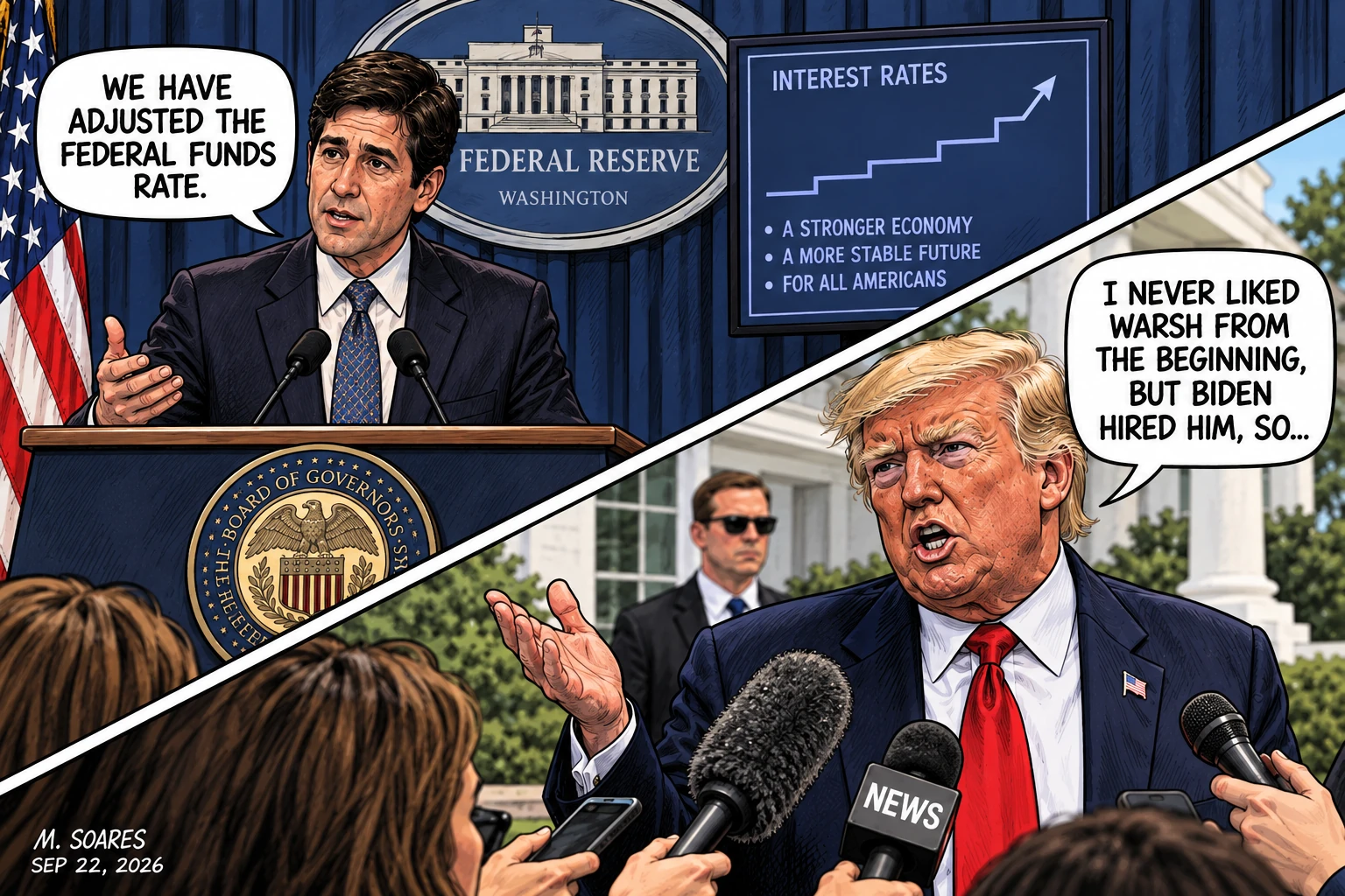 Split-screen editorial cartoon. Kevin Warsh announces an adjustment to the federal funds rate while Trump tells reporters, I never liked Warsh from the beginning, but Biden hired him, so...